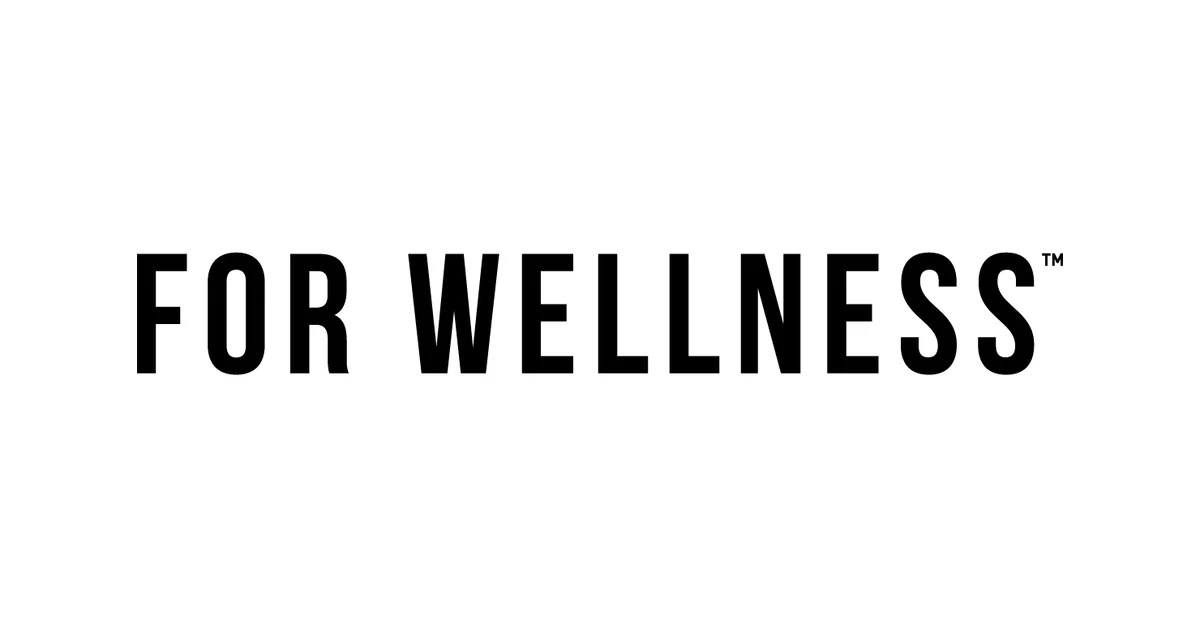 For Wellness